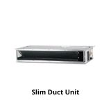 Slim Duct Unit